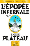 Épopée infernale (L')